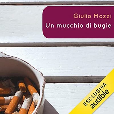 Giulio Mozzi - Un mucchio di bugie (2022) (mp3 - 128 kbps)
