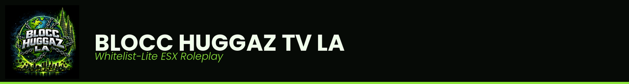 Blocc Huggaz TV LA