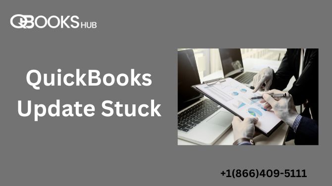 QuickBooks Update Stuck Issue: Causes & Quick Fixes