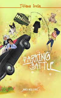 Tiziana Irosa - Make a Wish Vol. 4. Parking Battle (2024)