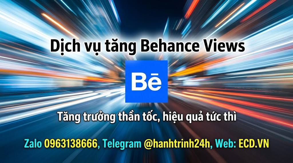 dịch vụ tăng behance views tốt nhất tăng tương tác