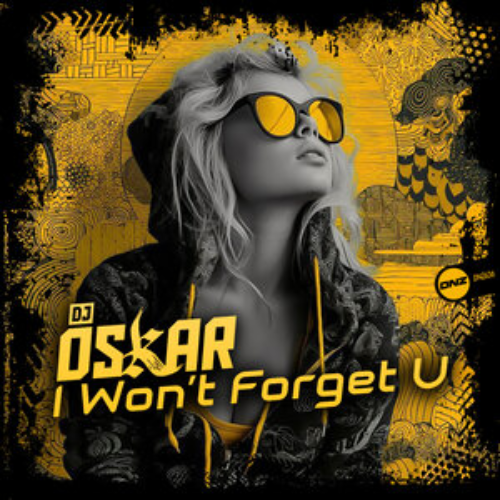 DJ Oskar - I Won't Forget U (2026)