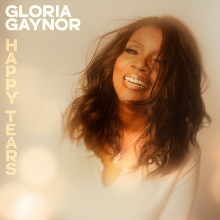 Gloria Gaynor - Happy Tears (2025)