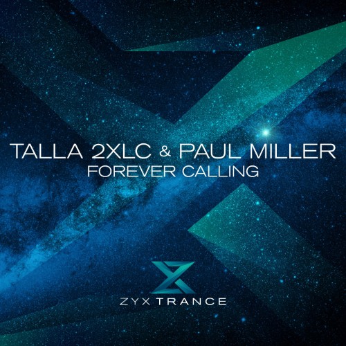 Talla 2xlc & Paul Miller - Forever Calling (2026)