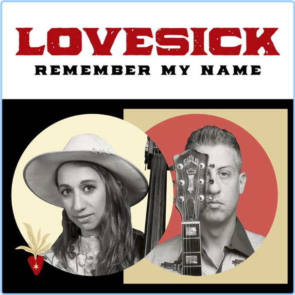 Lovesick Remember My Name (2024) WEB [FLAC] 16BITS 44 1KHZ 6irgj19tl6xu