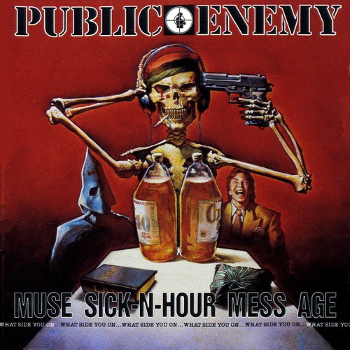 Public Enemy - Muse Sick-N-Hour Mess Age (1994)