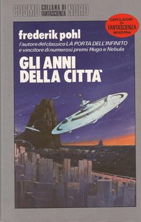 Frederik Pohl - Gli anni della città (1985)