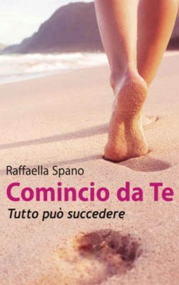 Raffaella Spano - Comincio da te vol.1. Tutto può succedere (2018)