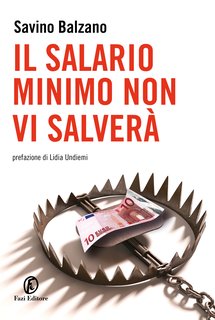 Savino Balzano - Il salario minimo non vi salverà (2024)