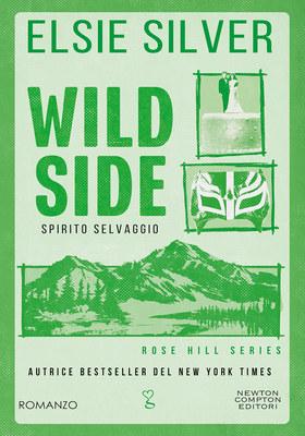Elsie Silver - Wild Side. Spirito selvaggio (2025)