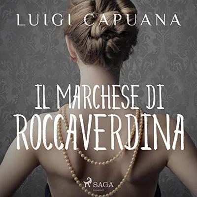 Luigi Capuana - Il marchese di Roccaverdina (2022) (mp3 - 128 kbps)