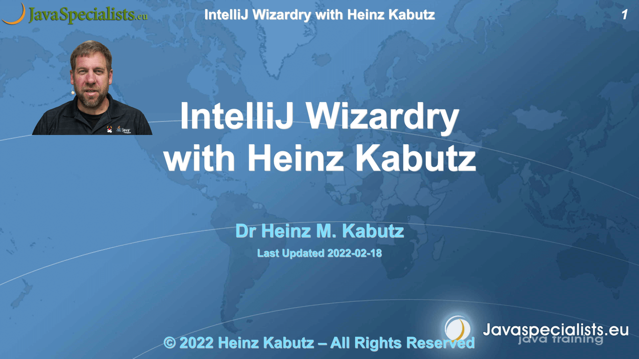 Javaspecialists eu - IntelliJ Wizardry with Heinz Kabutz 2022 Edition