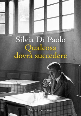 Silvia Di Paolo - Qualcosa dovrà succedere (2026)