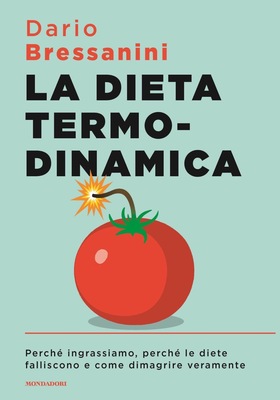 Dario Bressanini - La dieta termodinamica (2025)