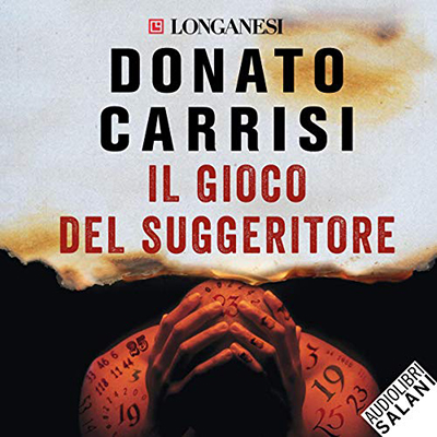 Donato Carrisi - Il gioco del suggeritore (2019) (mp3 - 128 kbps)