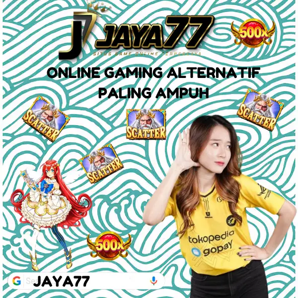 JAYA77 : SITUS ALTERNATIF LOGIN GAMING ONLINE PALING AMPUH 2024