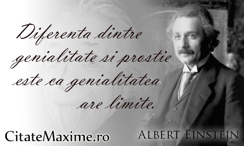 Dihonia, râca şi prostia au molipsit România! diferenta dintre genialitate si prostie este ca genialitatea are limit citat albert einstein1 2 Dihonia, râca şi prostia au molipsit România!
