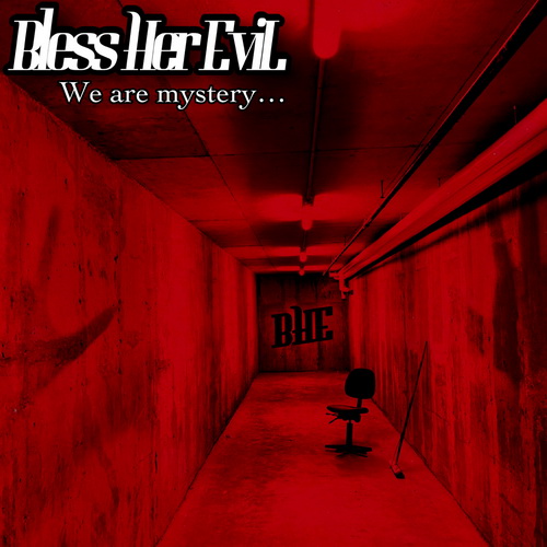 Bless Her Evil - We Are Mystery... (2024) [FLAC]      