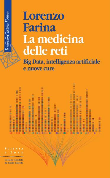 Lorenzo Farina – La medicina delle reti (2026)