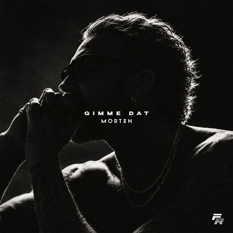 Morten - Gimme Dat