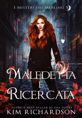 Kim Richardson - Maledetta e ricercata (2026)