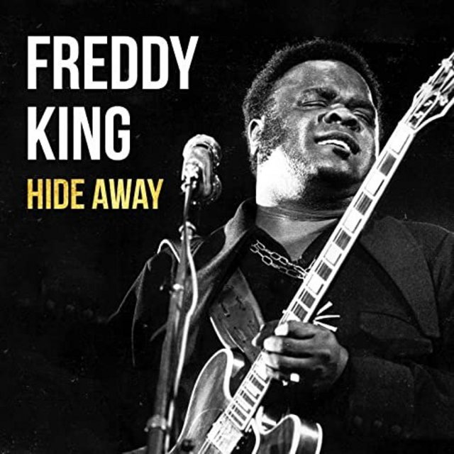 Image result for freddie king hideaway