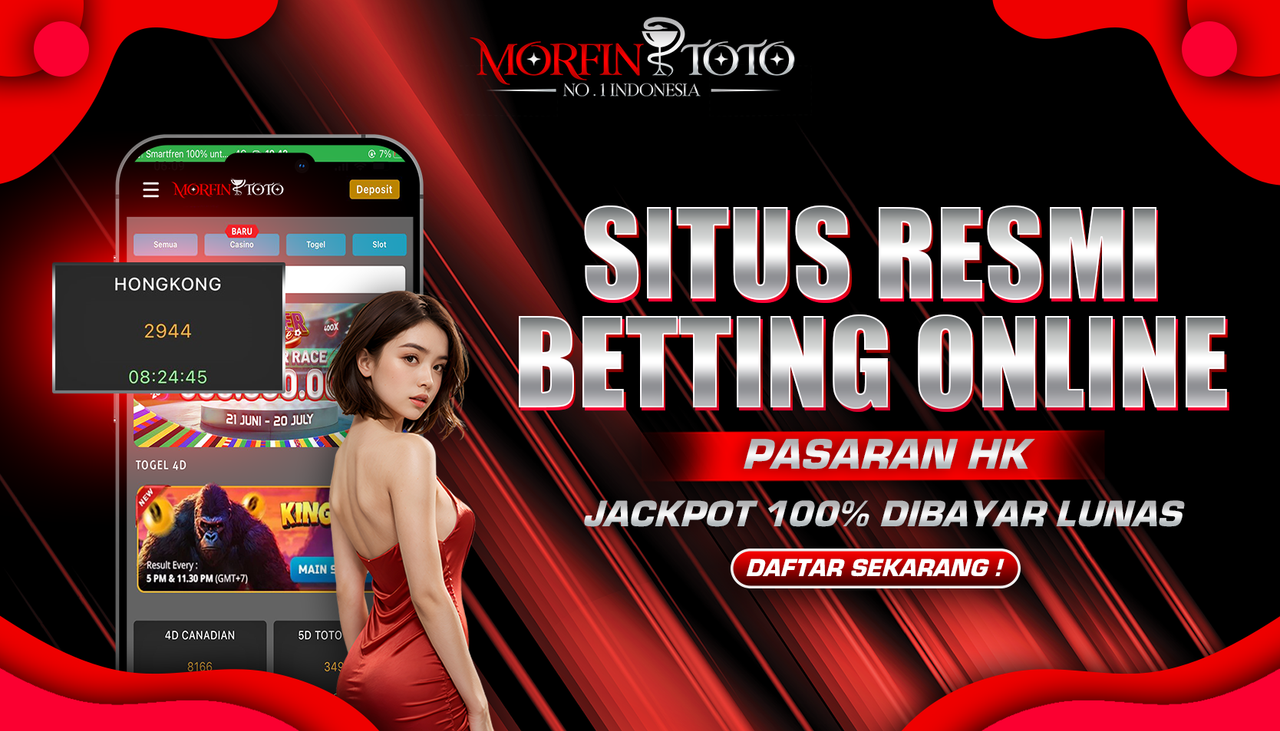 MORFINTOTO - Situs Betting Online Pasaran HK Jp 100% Dibayar Lunas