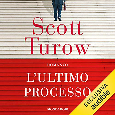 Scott Turow - L'ultimo processo (2020) (mp3 - 128 kbps)