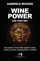 Gabriele Micozzi – Wine Power. Che vino sei? (2026)