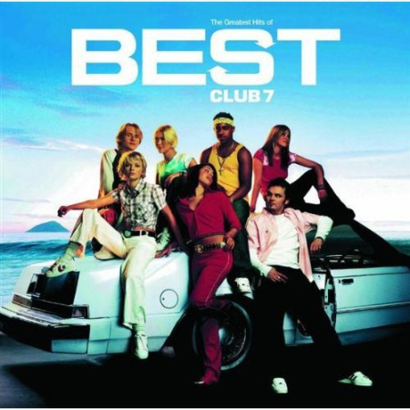 S Club 7 ‎- Best (The Greatest Hits Of S Club 7) (2003)