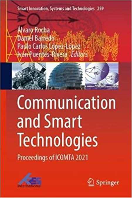 Communication and Smart Technologies: Proceedings of ICOMTA 2021