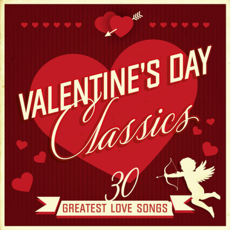 VA – Valentine's Day Classics 30 Greatest Love Songs (2022)