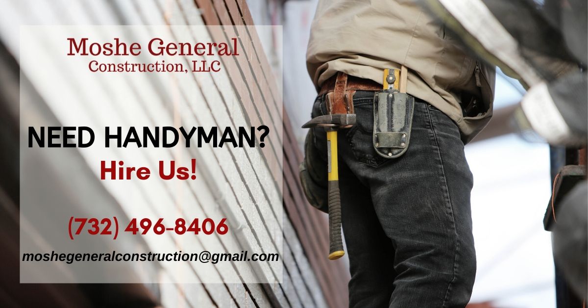 Moshe general Construction & Handyman Services