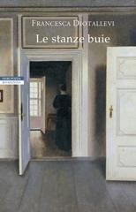 Francesca Diotallevi – Le stanze buie (2021)