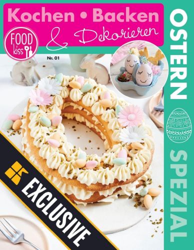 Foodkiss Magazin Ostern Spezial 2023