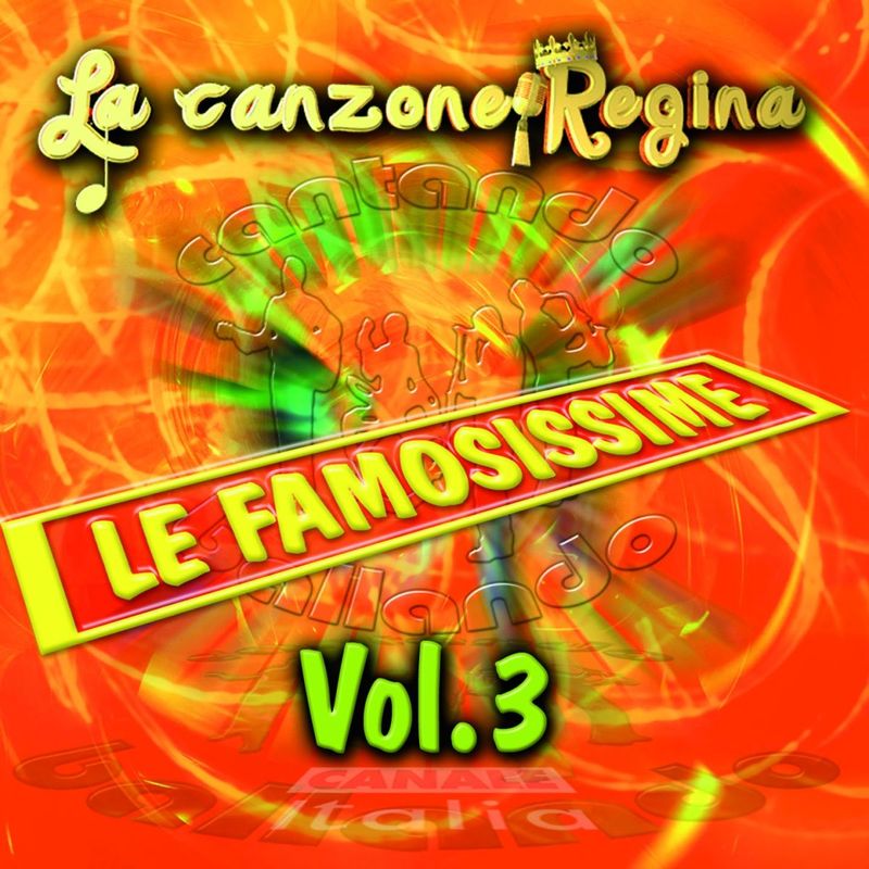 La canzone regina le famosissime, Vol 3 (Album, Fonola dischi, 2012) mp3 320 Kbps