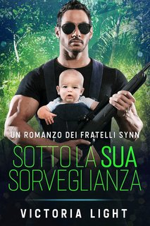 Victoria Light - Fratelli Synn Vol. 3. Sotto la Sua Sorveglianza (2024)