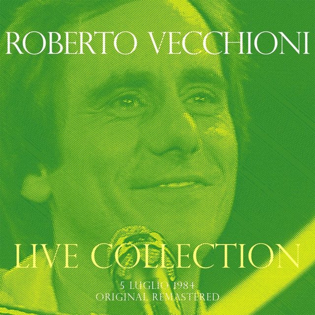 Roberto Vecchioni - Concerto Live @ Rsi (5 Luglio 1984) (Remastered, Album, Nar International, 2012) mp3 320 Kbps