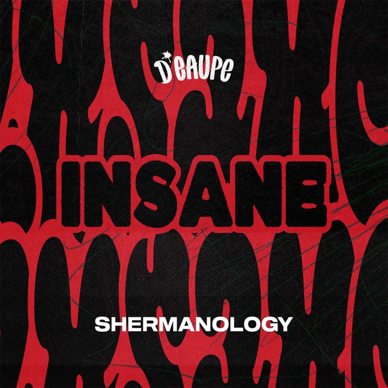 Shermanology – Insane  (Original Mix)