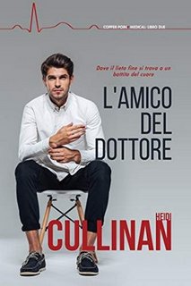 Heidi Cullinan - Copper Point Medical Vol. 2. L'amico del dottore (2019)
