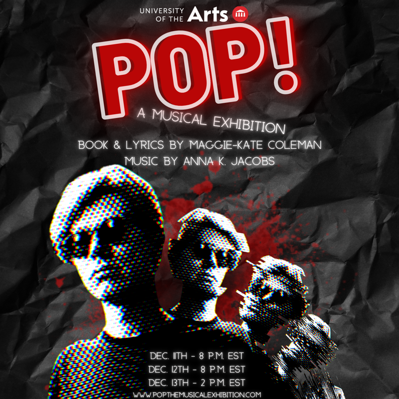 University Of The Arts Presents POP! THE MUSICAL EXHIBITION  