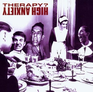 Therapy - High Anxiety (2003).mp3 - 320 Kbps