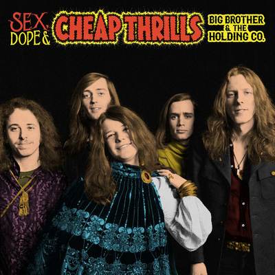 Big Brother & The Holding Company, Janis Joplin - Sex, Dope & Cheap Thrills (2018) [CD-Quality + Hi-Res] [Official Digital Release]