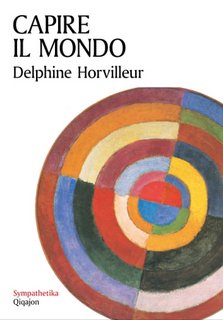 Delphine Horvilleur - Capire il mondo. Piccola conferenza (2023)