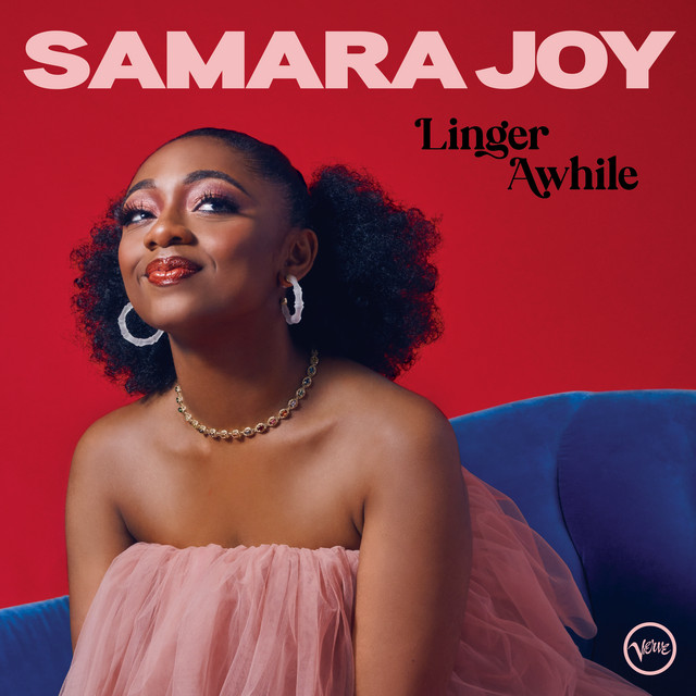 Samara Joy • Linger Awhile (2022)   .flac  48.0 kHz/24 bit