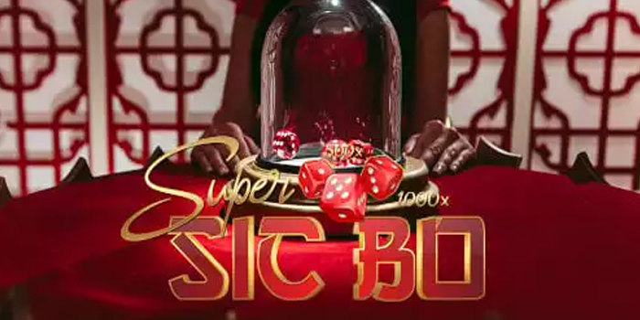 Cara Mudah Menang Jackpot di Casino Super Sic Bo untuk Pemula