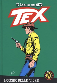 Tex 70 anni di un mito 83 - L'occhio della tigre (2019)