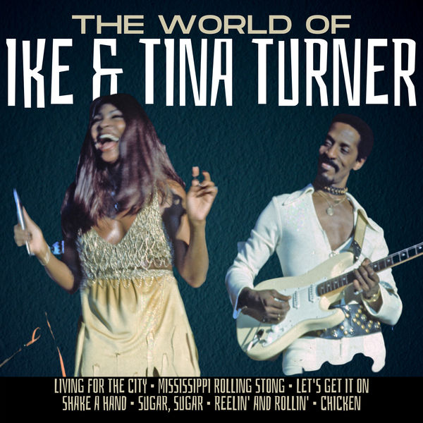 Ike & Tina Turner - The World of Ike & Tina Turner (2020) [FLAC 24bit/48kHz]