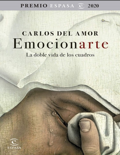 Emocionarte. La doble vida de los cuadros - Carlos Del Amor (Multiformato) [VS]
