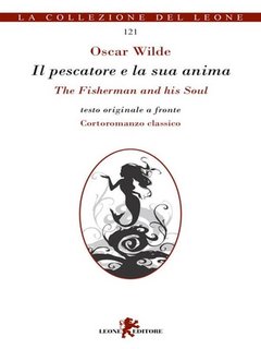Oscar Wilde - Il pescatore e la sua anima/The Fisherman and his Soul (2023)